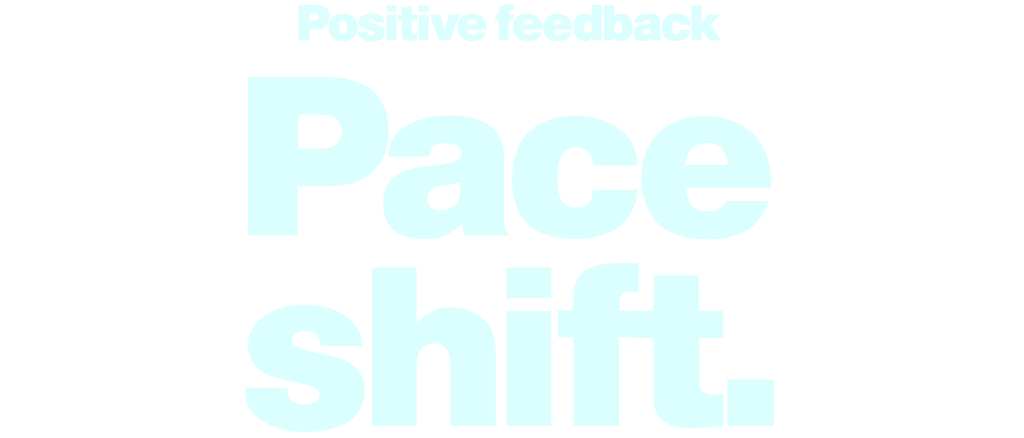 Pace Shift